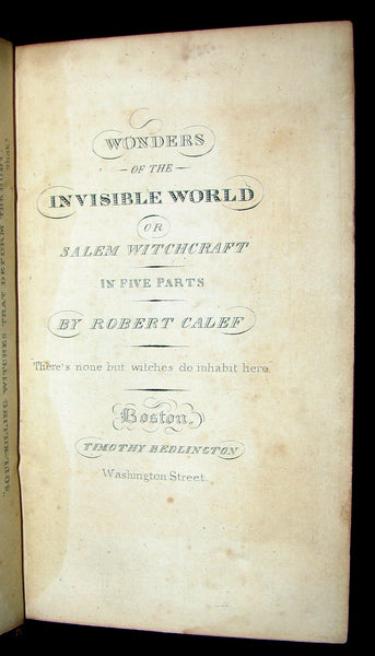 1828 Scarce Book - SALEM WITCHCRAFT - Wonders of the Invisible World by Robert Calef