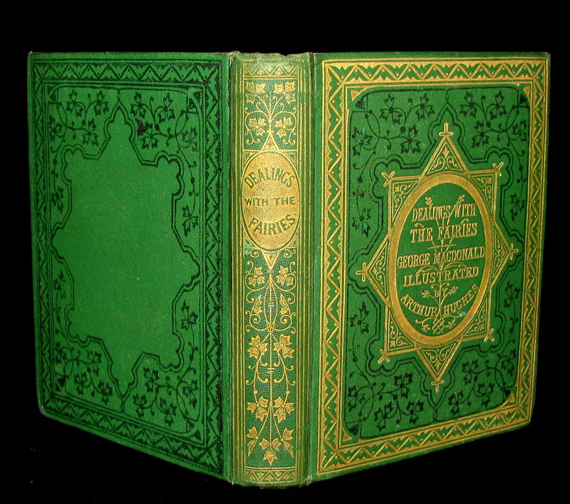 1868 Scarce Book - DEALINGS WITH THE FAIRIES by George Macdonald Illustrated by Arthur Hughes.