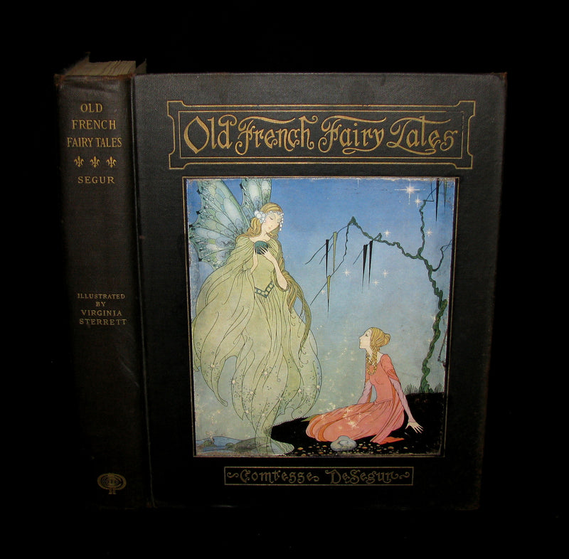 1920 - Old French Fairy Tales by Comtesse DeSegur illustrated by Virginia Frances Sterrett