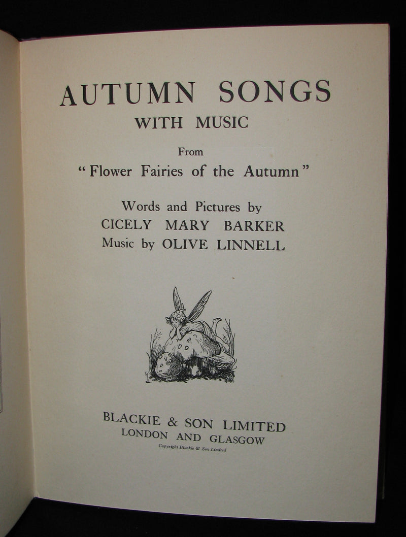 1927 First Edition - Cicely Mary Barker - Autumn Songs with Music from "Flower Fairies of the Autumn"