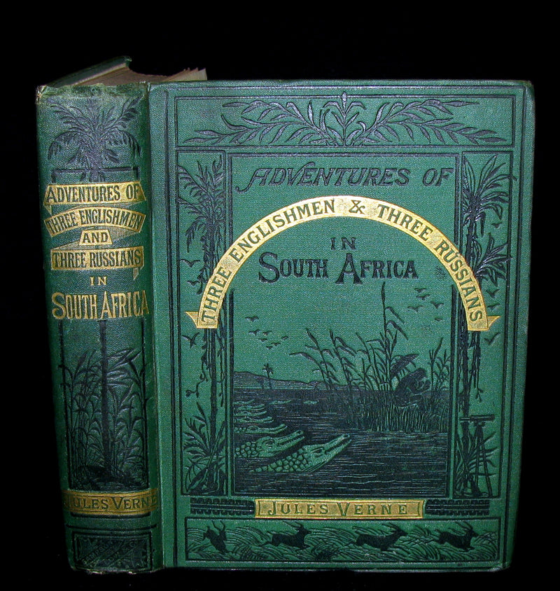 1879 - Adventures of Three Englishmen & Three Russians in South Africa by Jules Verne