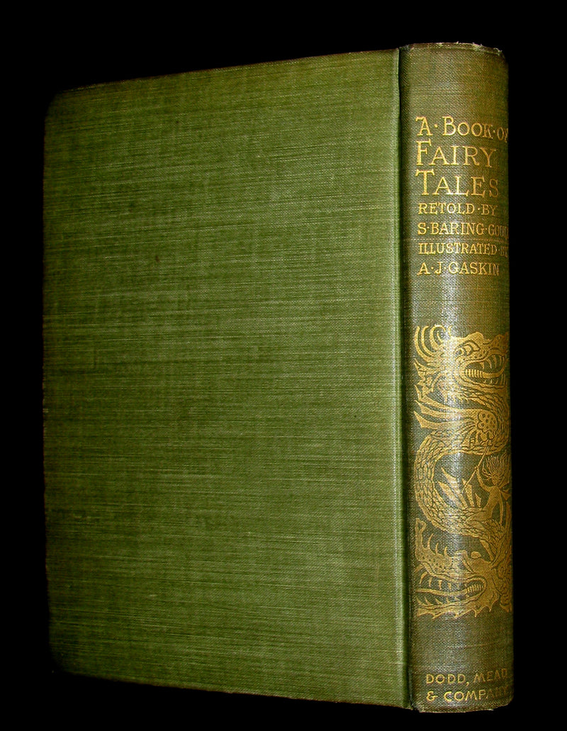 1894 Scarce Book - A Book of Fairy Tales Retold By S. Baring Gould, Illustrated by A. J. Gaskin.