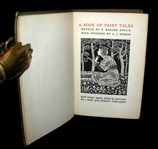 1894 Scarce Book - A Book of Fairy Tales Retold By S. Baring Gould, Illustrated by A. J. Gaskin.