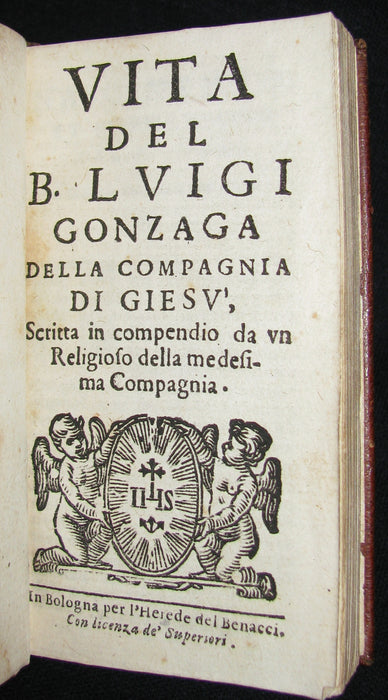 1628 Scarce Andreoli / ROSPIGLIOSI BINDERY WORK - Vita del b. Luigi Gonzaga.