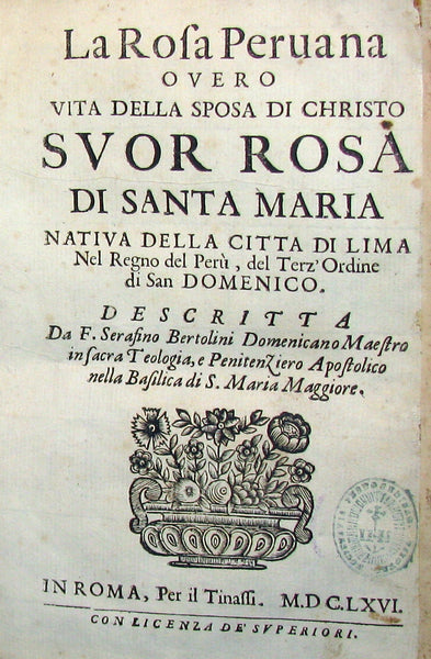 1666 Scarce Italian vellum Book - Life of Saint Rose of Lima, America's first Catholic Saint.