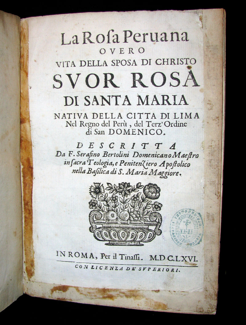 1666 Scarce Italian vellum Book - Life of Saint Rose of Lima, America's first Catholic Saint.