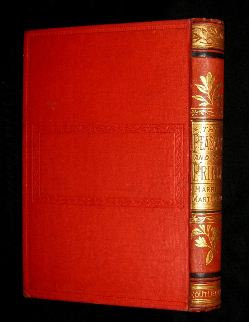 1885 Rare Victorian Book - The Peasant and the Prince by Harriet Martineau. Illustrated.