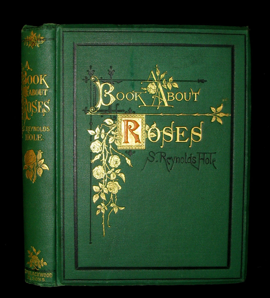 1874 Rare Victorian Gardening Book - A Book about Roses : How to grow ...