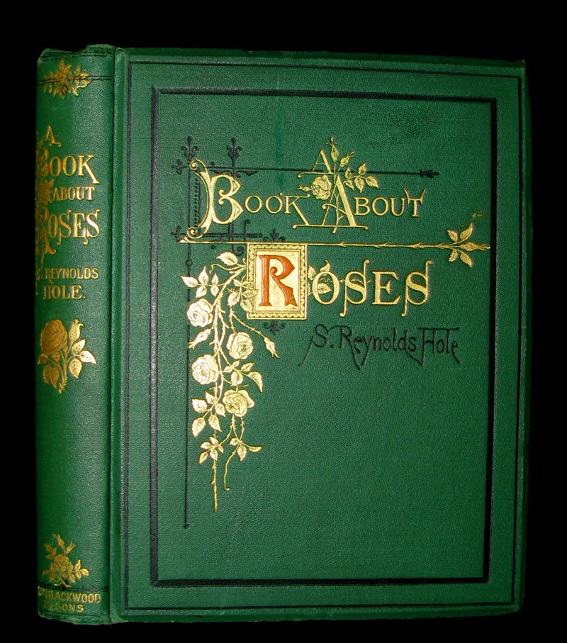 1874 Rare Victorian Gardening Book -  A Book about Roses : How to grow and show them