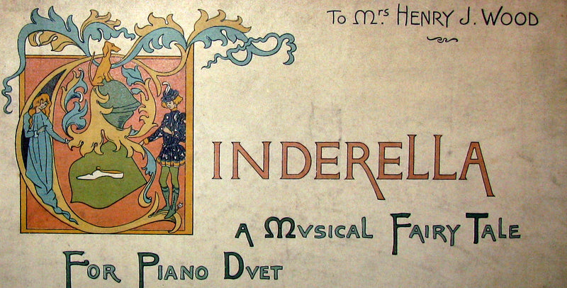 1900 Scarce First Edition - Percy Pitt's score for CINDERELLA illustrated by Nelia Casella