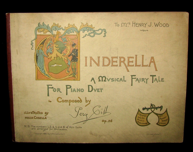 1900 Scarce First Edition - Percy Pitt's score for CINDERELLA illustrated by Nelia Casella