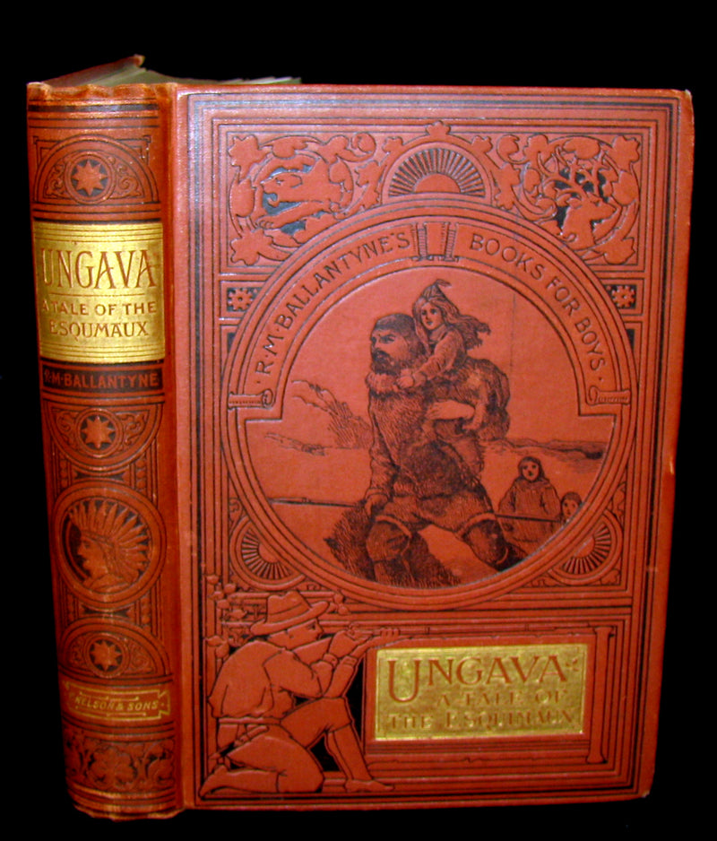 1894 Rare Victorian Book - UNGAVA  A Tale of Esquimau Land by Robert Michael Ballantyne