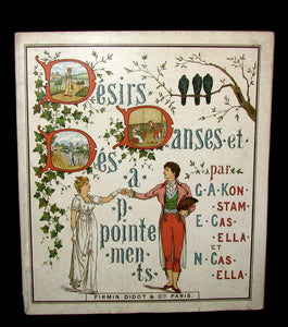 1890 Scarce French Book ~  Desires, Dances & Disappointments illustrated by the Casella Sisters