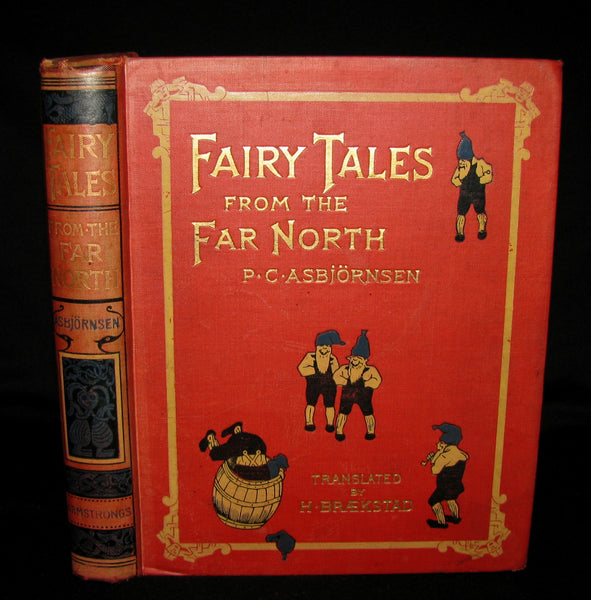 1897 Scarce English 1stED Book - Norwegian Fairy Tales from the Far North by Asbjørnsen