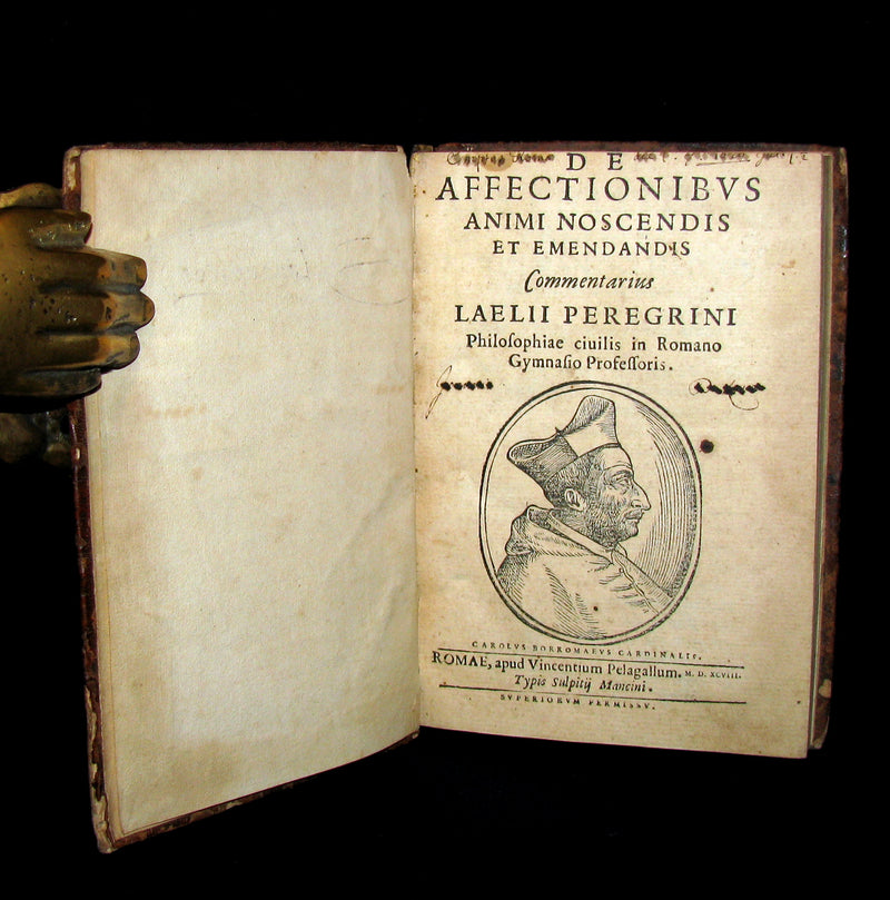 1598 Scarce Latin Book - Peregrini's Affections of the Soul - Love, Desire, Joy, Sadness, Anger, ...