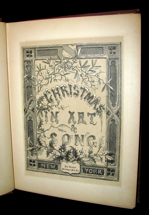 1880 Scarce Victorian Book ~ CHRISTMAS in Art and Song, Illustrated.