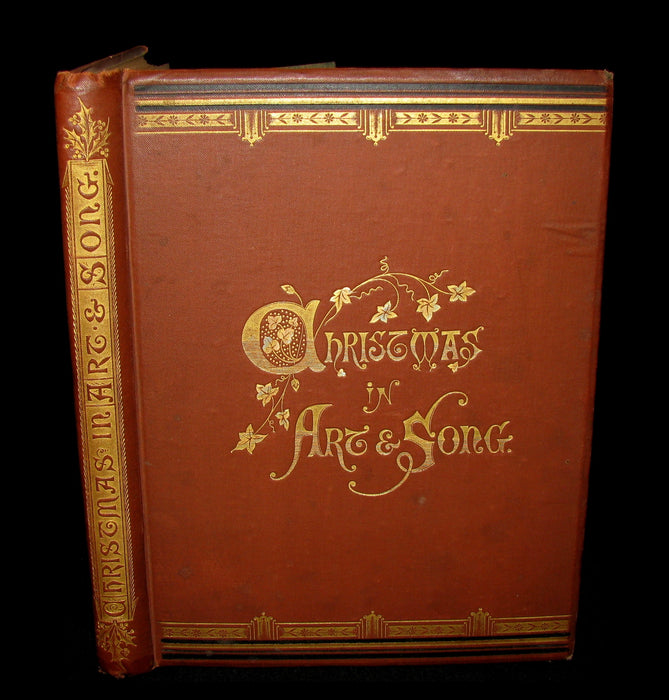 1880 Scarce Victorian Book ~ CHRISTMAS in Art and Song, Illustrated.