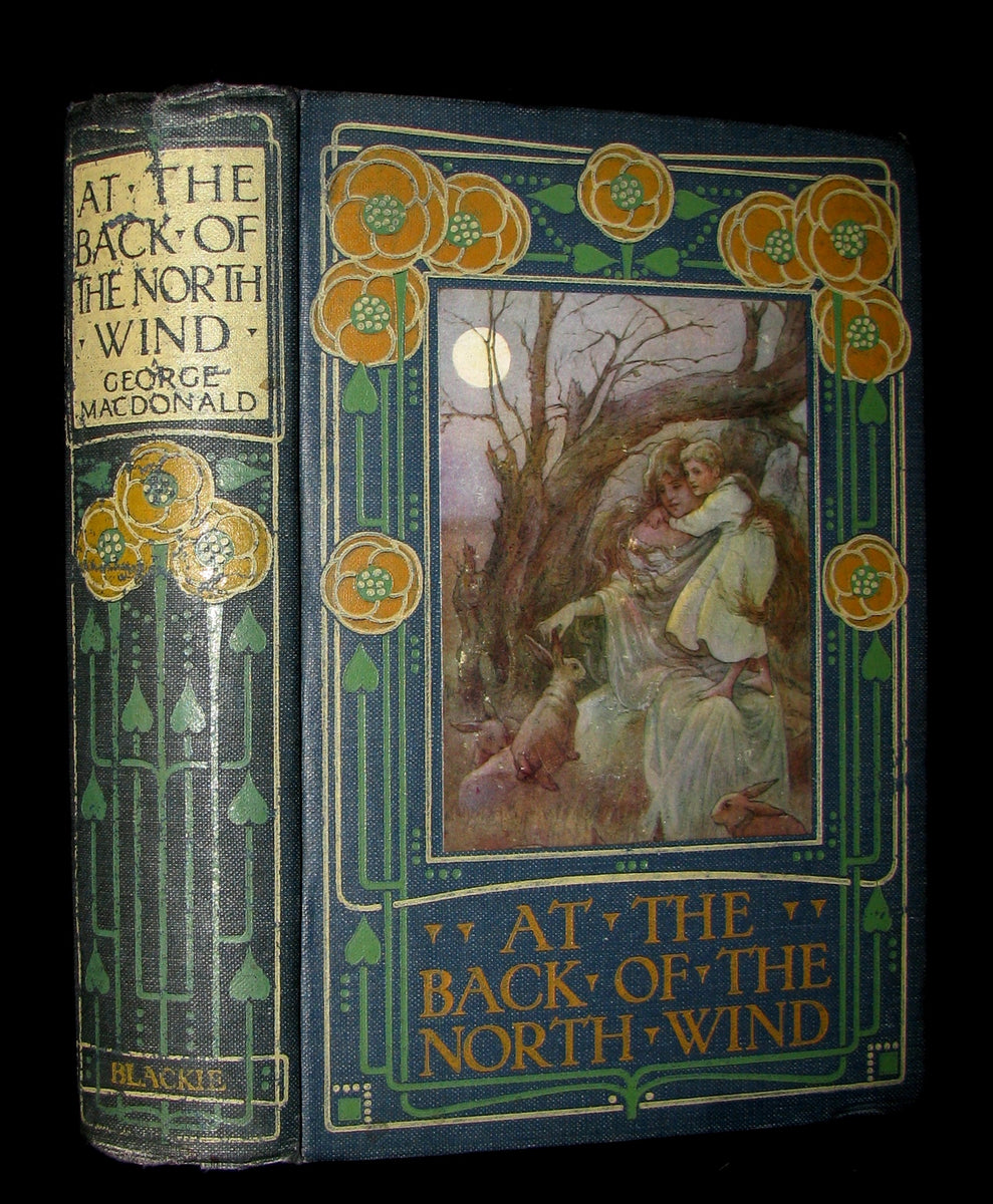 1911 Rare Edition - AT THE BACK OF THE NORTH WIND by George MacDonald – MFLIBRA - Antique Books