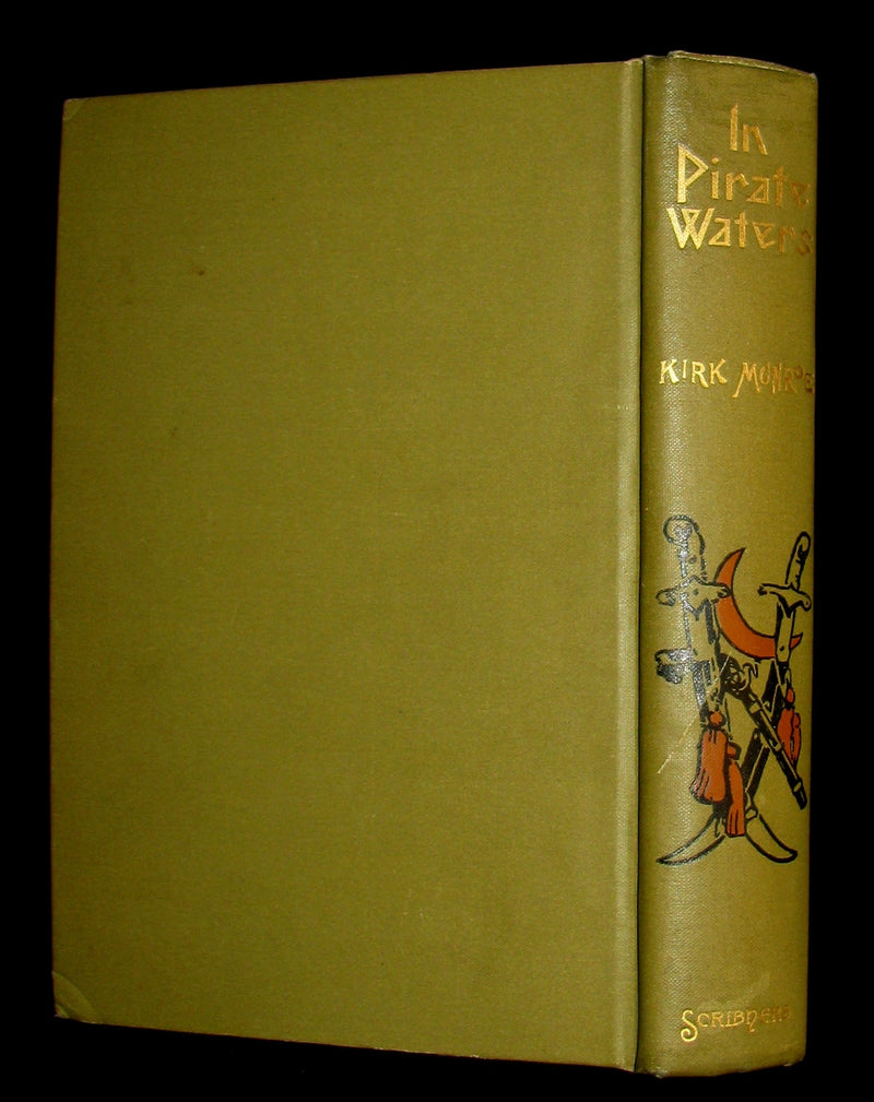 1898 Rare First Edition Book - In Pirate Waters, a Tale of the American Navy by Kirk Munroe