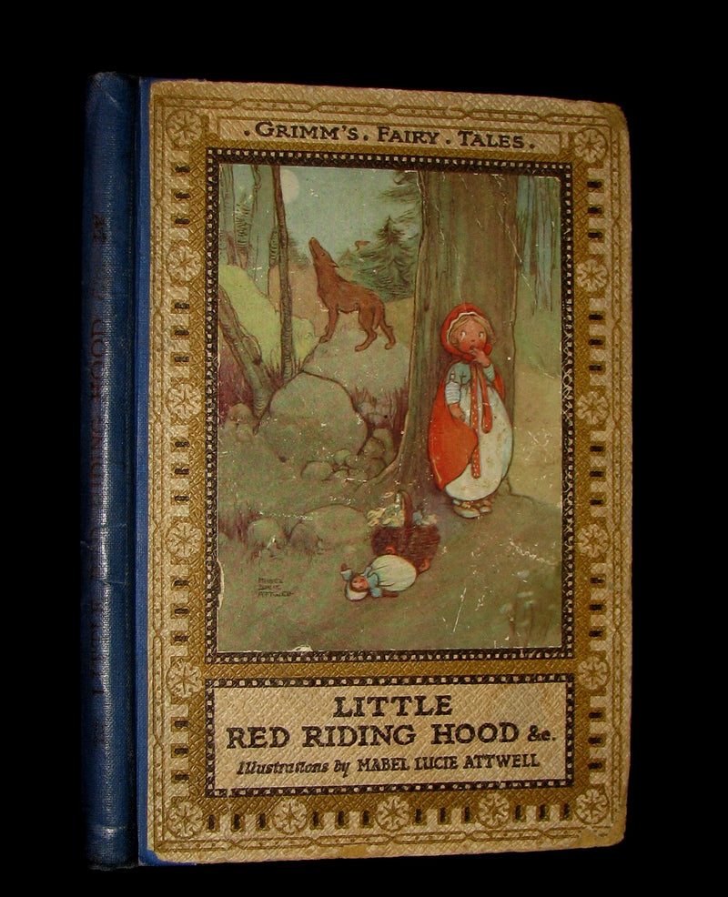 1915 Rare 1stED Book - Little Red Riding Hood illustrated by Mabel Lucie Attwell