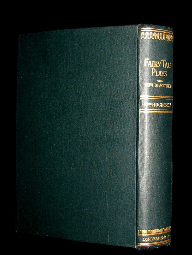 1896 Rare 1stED Book - FAIRY TALE PLAYS and How to Act Them. Beauty & the Beast, Cinderella, ...