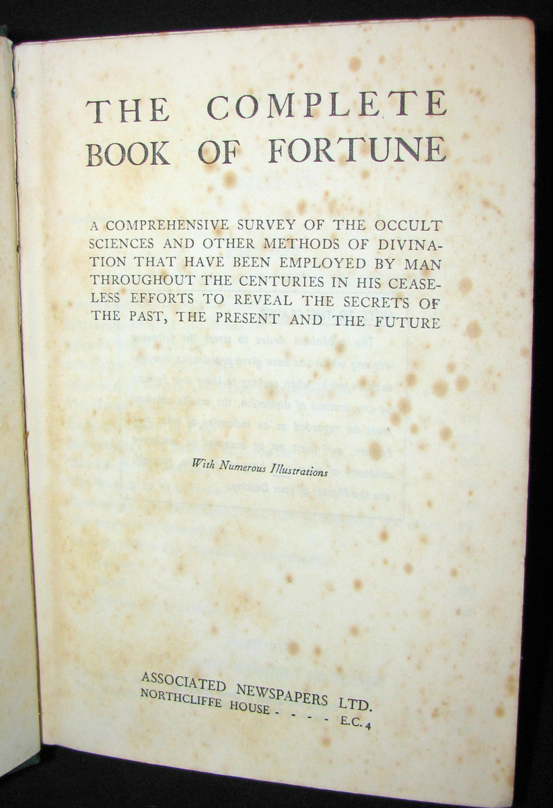 1930 Rare Book -The Complete Book of Fortune A Comprehensive Survey Of The Occult Sciences And Other Methods Of Divination