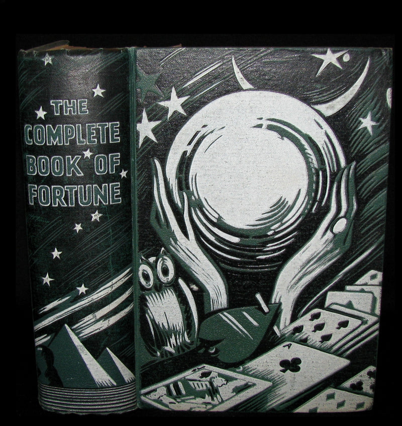1930 Rare Book -The Complete Book of Fortune A Comprehensive Survey Of The Occult Sciences And Other Methods Of Divination