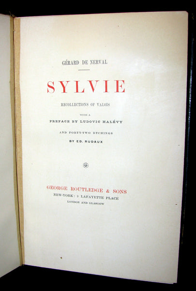 1887 Scarce 1stED Book - Nerval's prose masterpiece - Sylvie: Recollections of Valois Illustrated.
