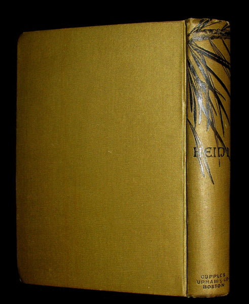 1885 Rare First Edition -  HEIDI : Her Years of Wandering and Learning & How She Used What She Learned.