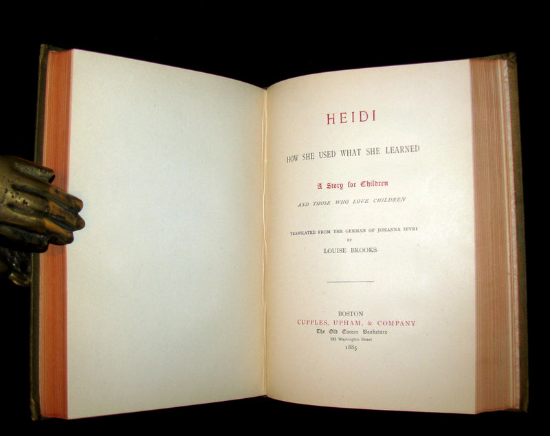 1885 Rare First Edition -  HEIDI : Her Years of Wandering and Learning & How She Used What She Learned.