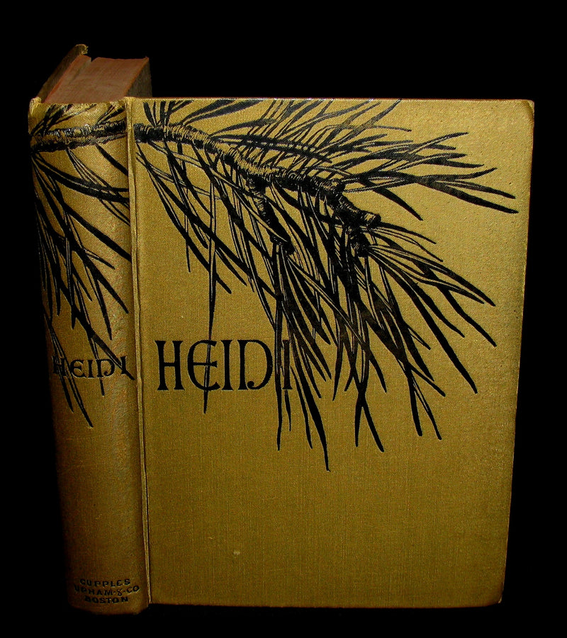 1885 Rare First Edition -  HEIDI : Her Years of Wandering and Learning & How She Used What She Learned.