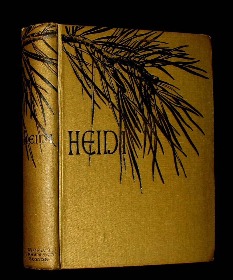 1885 Rare First Edition -  HEIDI : Her Years of Wandering and Learning & How She Used What She Learned.