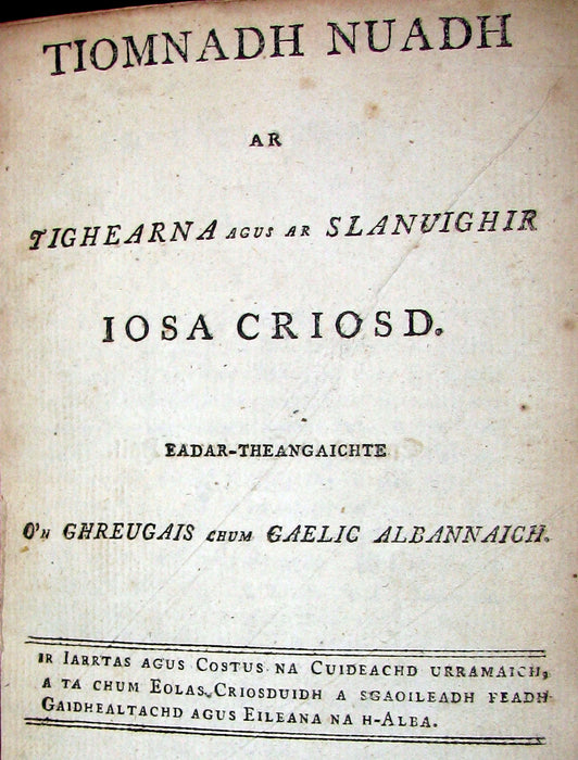 1796 Scarce Scottish GAELIC New Testament - TIOMNADH NUADH. Bible.