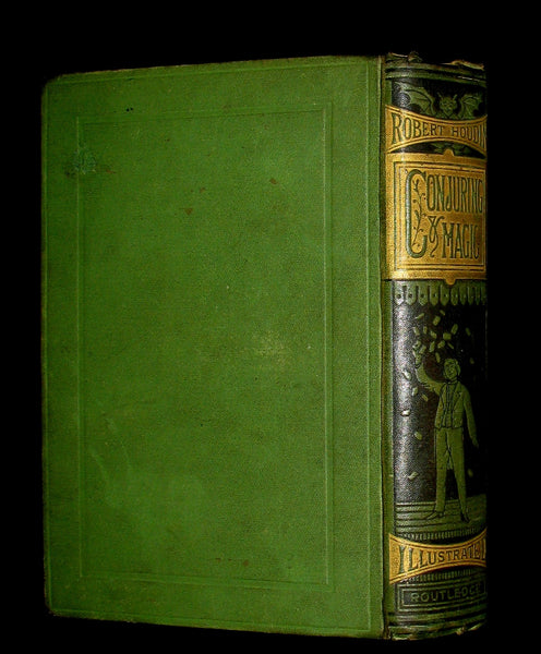 1878 First Edition - THE SECRETS OF CONJURING AND MAGIC, Or How to Become a Wizard