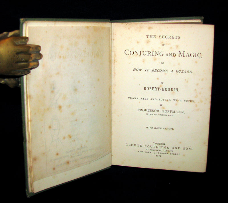 1878 First Edition - THE SECRETS OF CONJURING AND MAGIC, Or How to Become a Wizard
