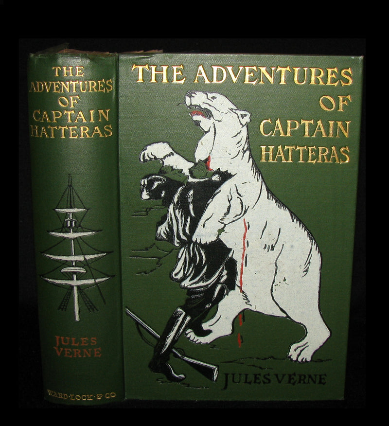 1910 Rare Book - JULES VERNE - The Adventures of Captain Hatteras, Containing 'The English at the North Pole' and 'The Ice Desert'