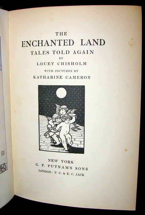 1906 Rare First Edition - The Enchanted Land Illustrated by KATHARINE CAMERON.