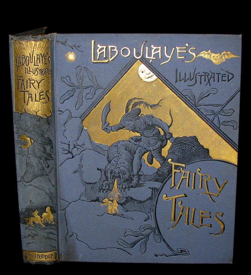 1886 Scarce Book - FAIRY TALES by Edouard Laboulaye - illustrated. FIRST EDITION.