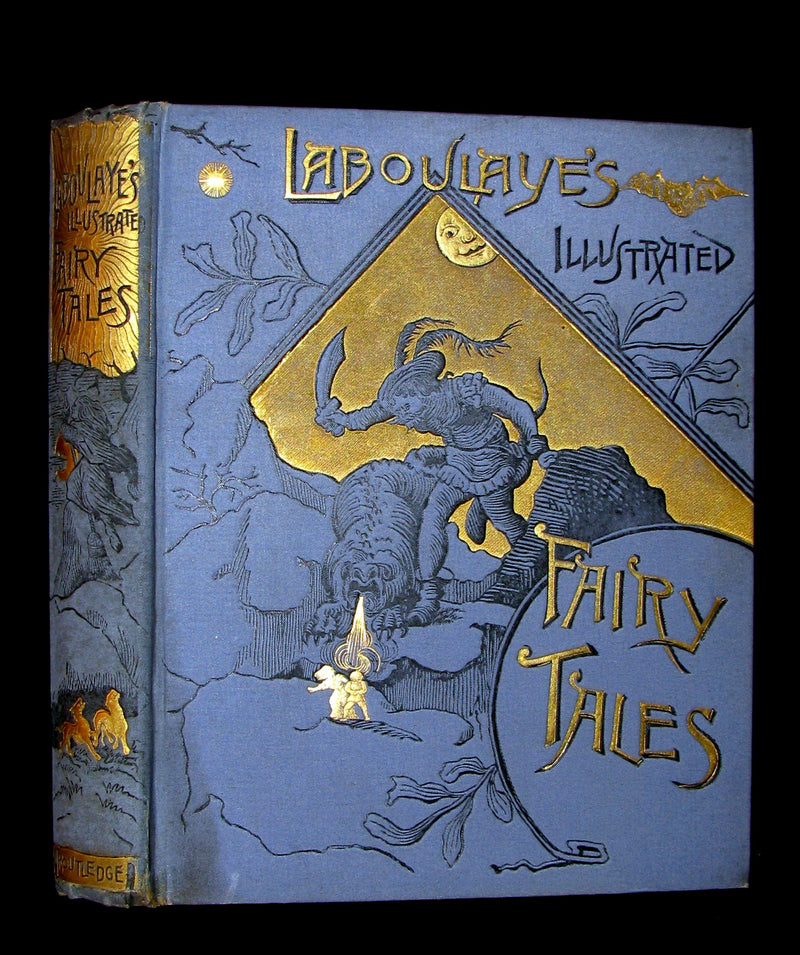 1886 Scarce Book - FAIRY TALES by Edouard Laboulaye - illustrated. FIRST EDITION.
