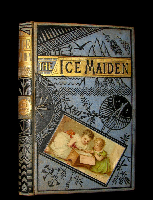 1890's Scarce Victorian Edition - Hans Christian Andersen - THE ICE MAIDEN Illustrated.