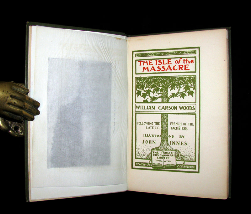 1901 Rare Canadiana - The ISLE of the MASSACRE - A Tale of the Saint Lawrence. 1stED.
