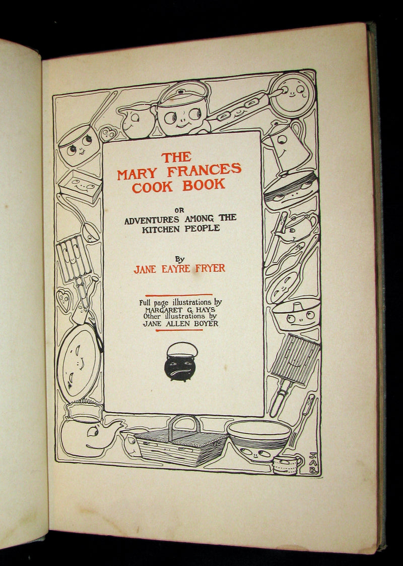 1912 Rare Cooking Book - THE MARY FRANCES COOK BOOK Or Adventures Among The Kitchen People