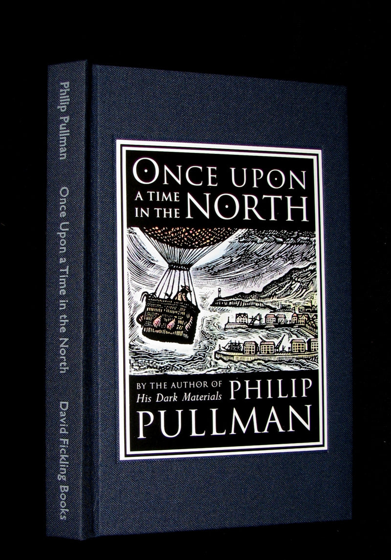 2008 Limited Edition - Once Upon A Time In the North [His Dark Materials] SIGNED. Philip Pullman.