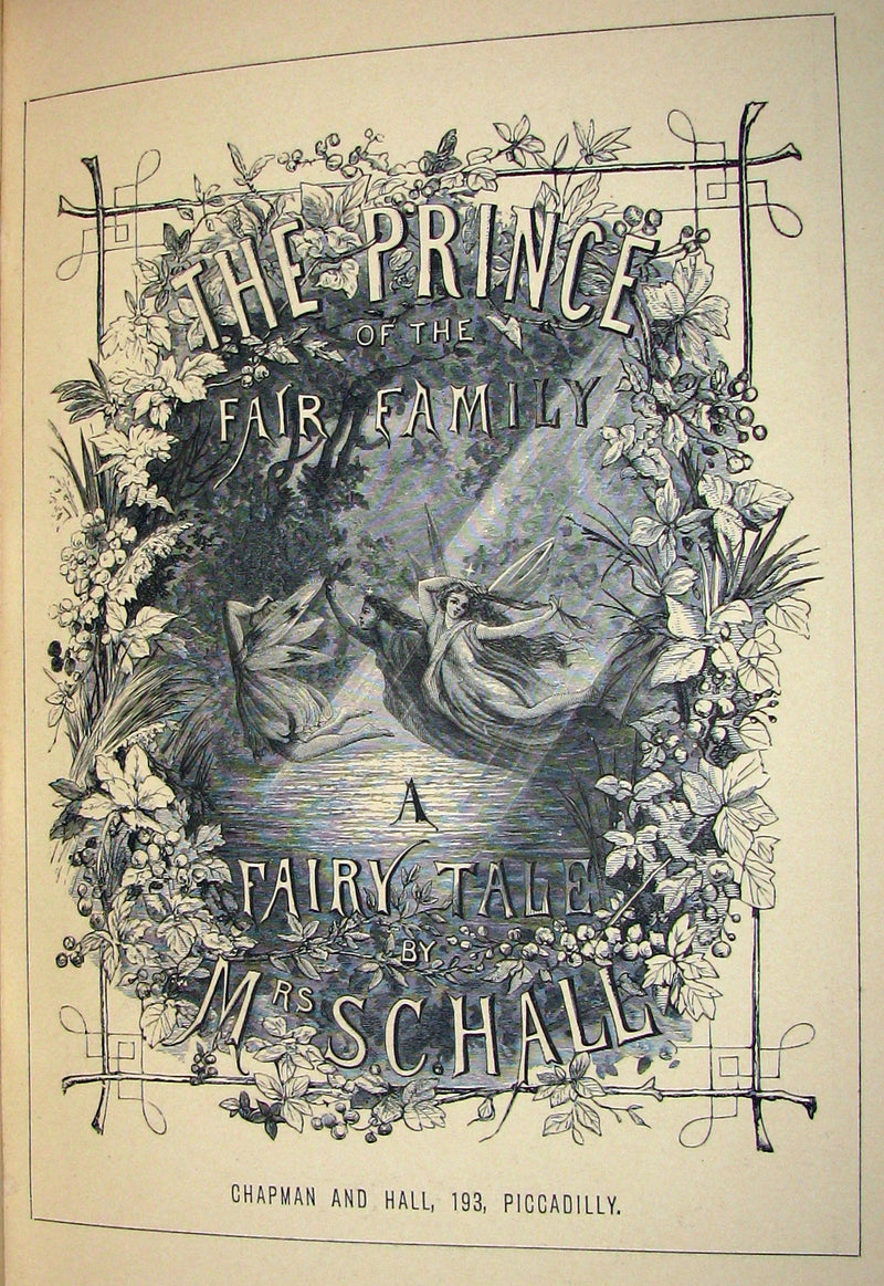 1866 Rare Book - The Prince of the Fair Family. A Fairy Tale by Anna Maria Hall.