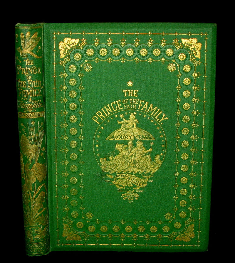 1866 Rare Book - The Prince of the Fair Family. A Fairy Tale by Anna Maria Hall.