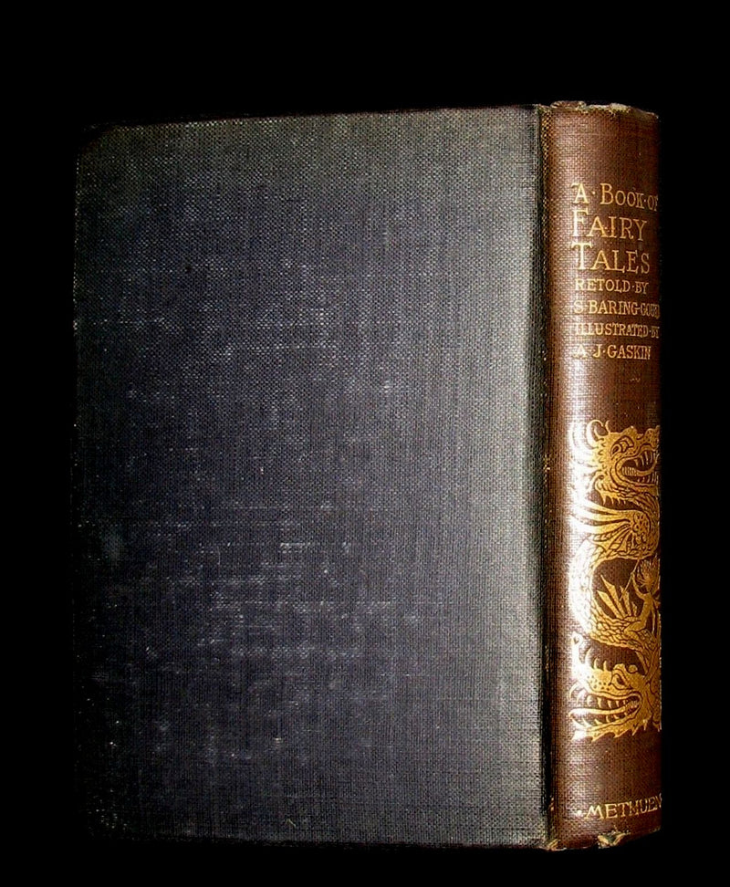 1894 Scarce Book - A Book of Fairy Tales Retold By S. Baring Gould Illustrated by Gaskin.