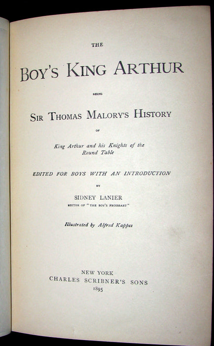 1895 Rare Book - The Boy's KING ARTHUR and of His Noble Knights of the Round Table illustrated.