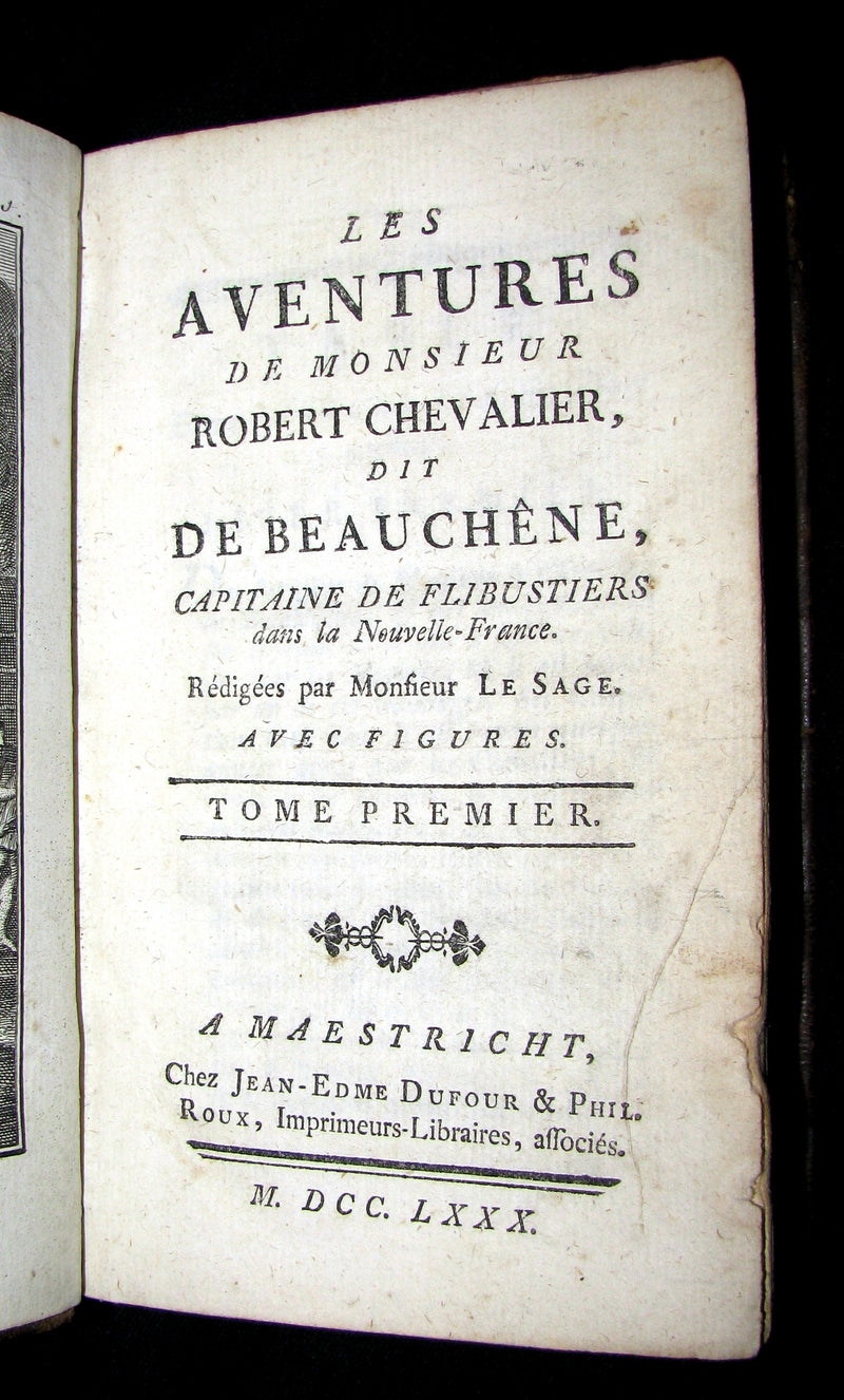 1780 Scarce French Book - The Adventures of Mr. Robert Chevalier De Beauchêne Captain of Flibustiers - Pirates in New France (Canada).
