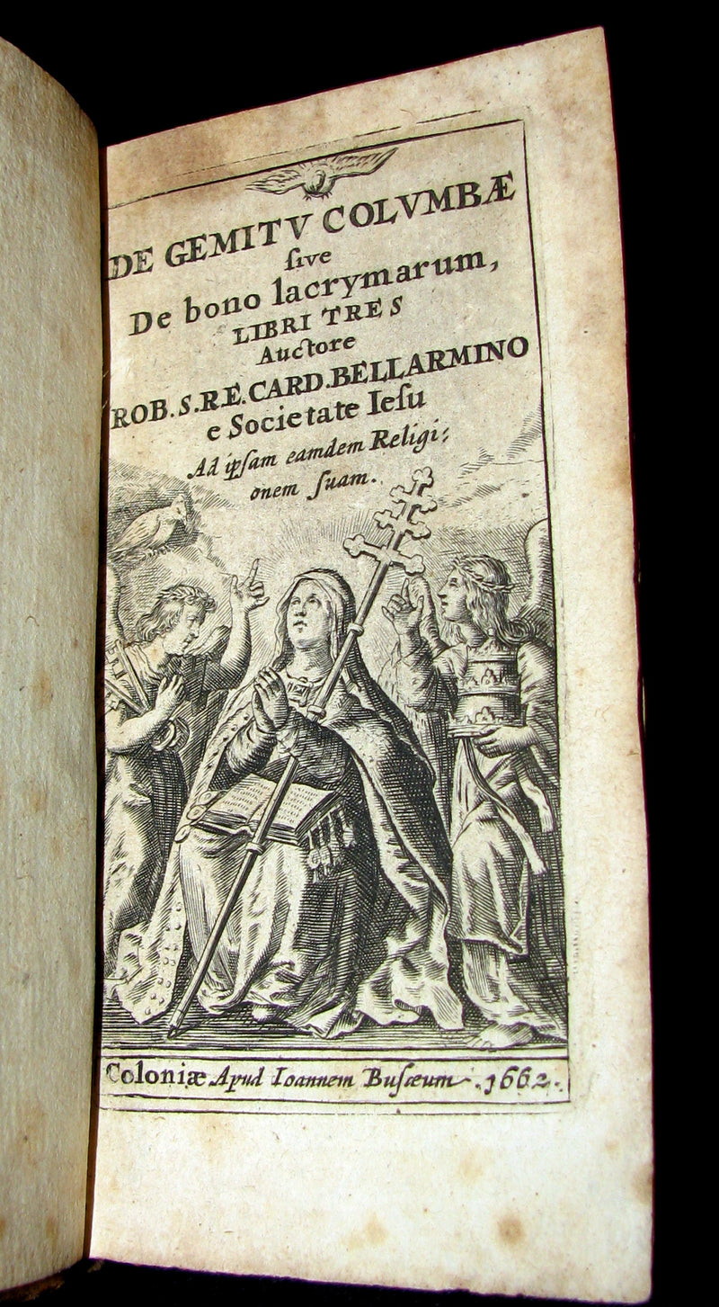 1662 Rare Latin Book - Saint Robert Bellarmine - The Moaning of the Dove or the Good of Tears.