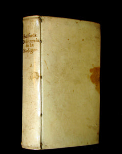 1689 Scarce French vellum Book - Reflections on Religious Disputes by Paul Pellisson.